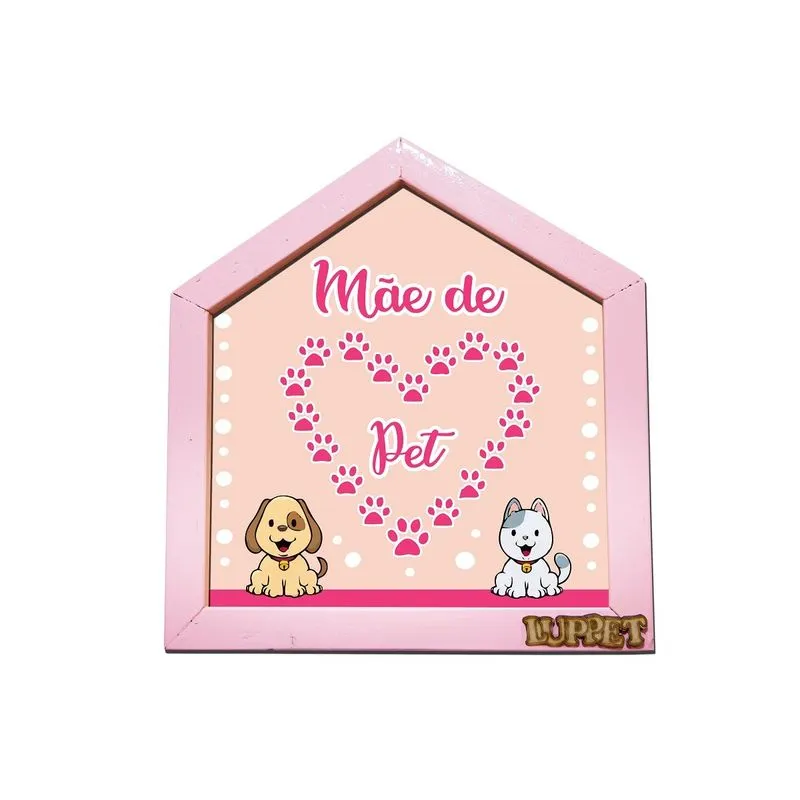 Quadro Decorativo Para Espaço Pet "Mãe De Pet" Rosa