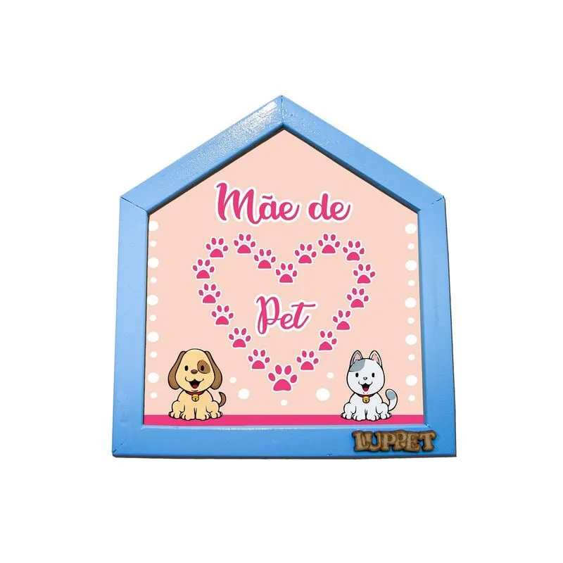 Quadro Decorativo Para Espaço Pet "Mãe De Pet" Azul