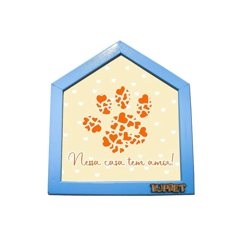 "Quadro Decorativo Para Espaço Pet ""Nessa Casa Tem Amor""" Azul