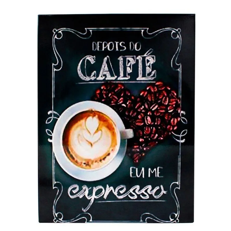 Placa de Metal Depois Do Café