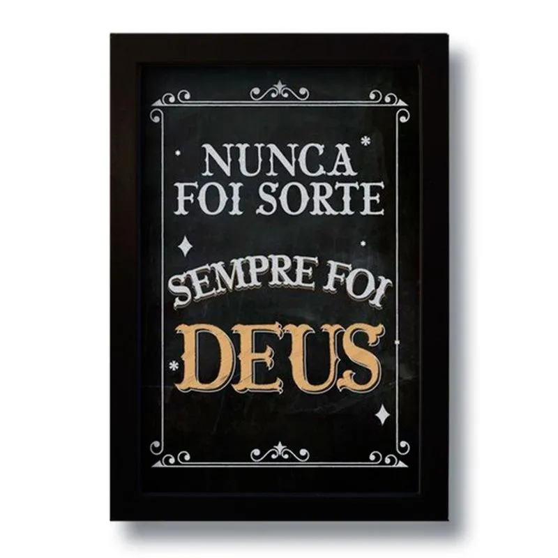 Quadro Decorativo Frase Sempre Foi Deus 33x43 Cm