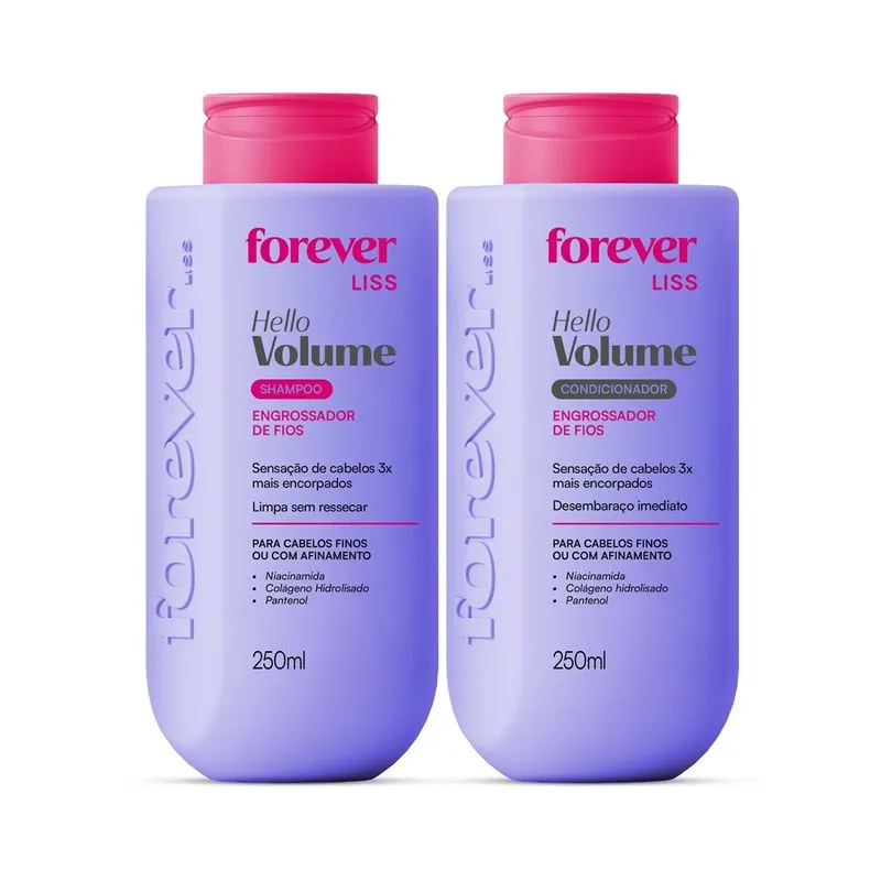 Kit Shampoo e Condicionador Hello Volume Forever Liss 250ml 1 Un