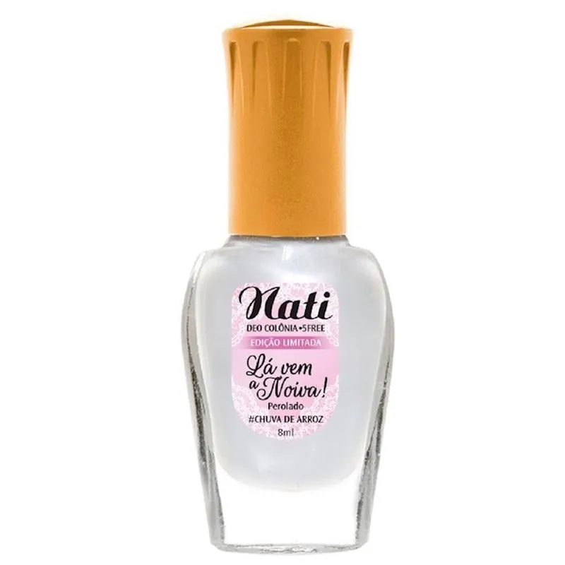 Esmalte Nati Coleção Lá Vem A Noiva - #Chuva De Arroz - Perolado