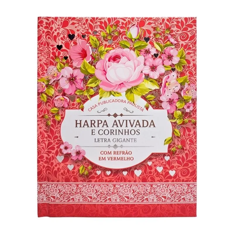 Harpa avivada e corinhos capa dura lt gigante - mod 03 floral rosa