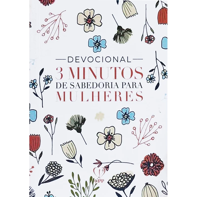 Devocional 3 Minutos de Sabedoria P/ Mulheres | Flowers Branca