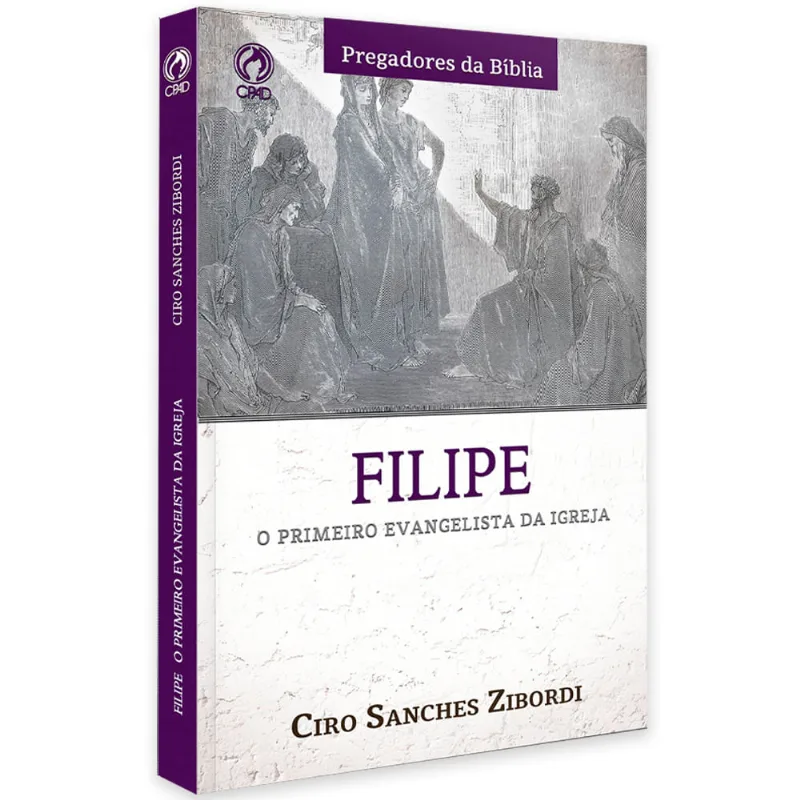 Filipe o primeiro Evangelista da Igreja