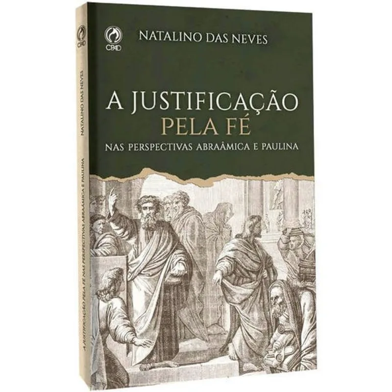 A JUSTIFICAÇÃO PELA FÉ
