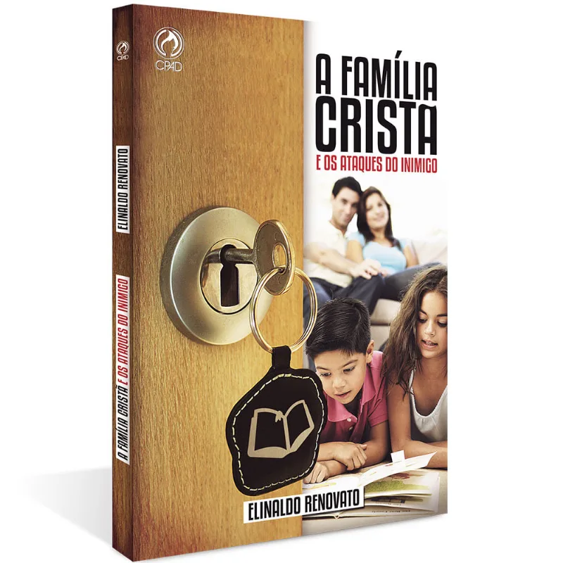 A Família Cristã e os ataques do inimigo