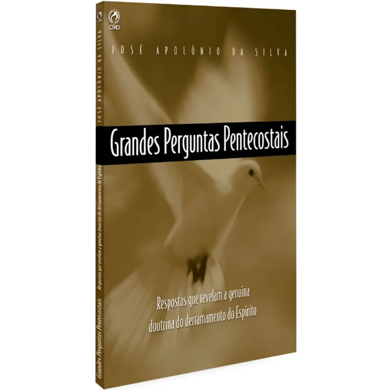 Grandes Perguntas Pentecostais