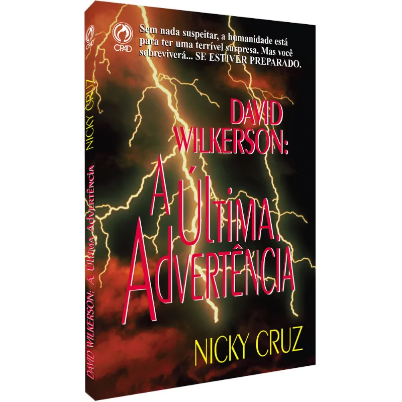 David Wilkerson: A Última Advertência