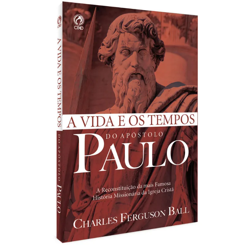 A Vida e os Tempos do Apóstolo Paulo