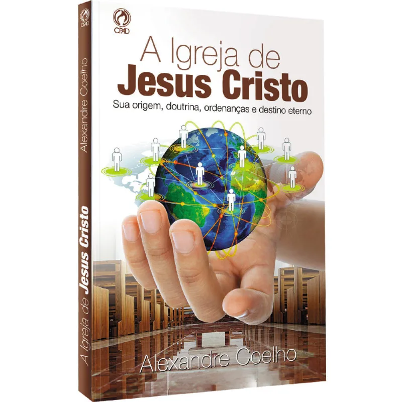 A Igreja de Jesus Cristo