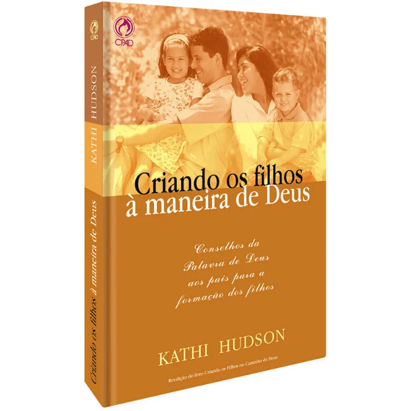 Criando Os Filhos À Maneira De Deus