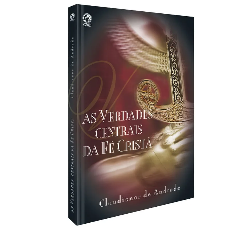As Verdades Centrais da Fé Cristã
