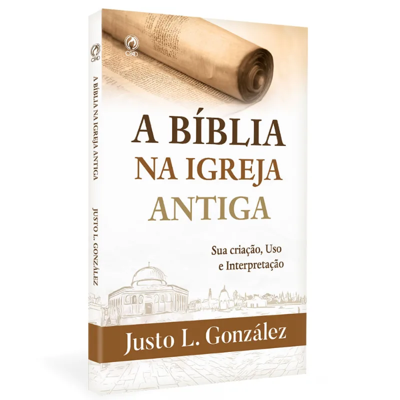 A Bíblia na Igreja Antiga BIBLIA NA IGREJA ANTIGA (A)