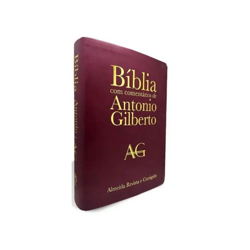 BÍBLIA COM COMENTÁRIOS DE ANTONIO GILBERTO - GRANDE - LUXO - VINHO