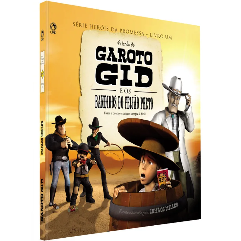 A Lenda do Garoto Gid os Bandidos do Feijão Preto