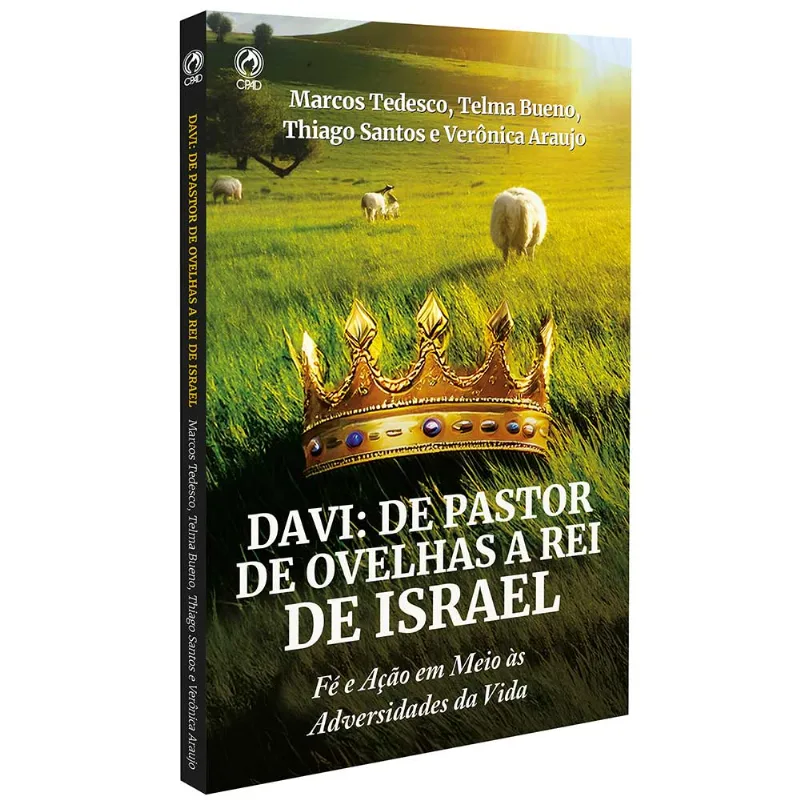 Davi: De Pastor de Ovelhas a Rei de Israel