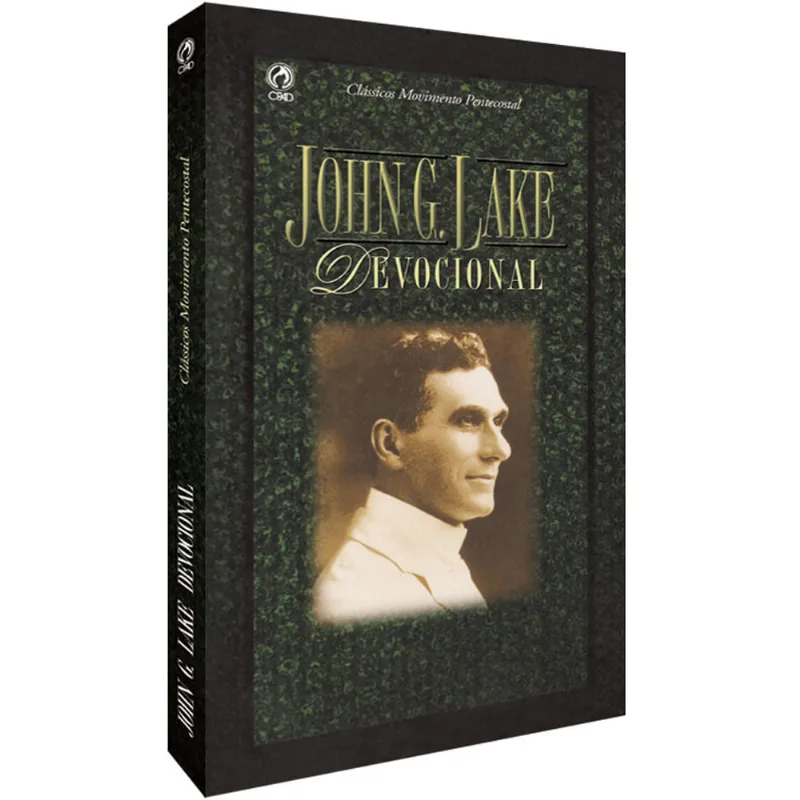 Clássicos Movimento Pentecostal John G. Lake