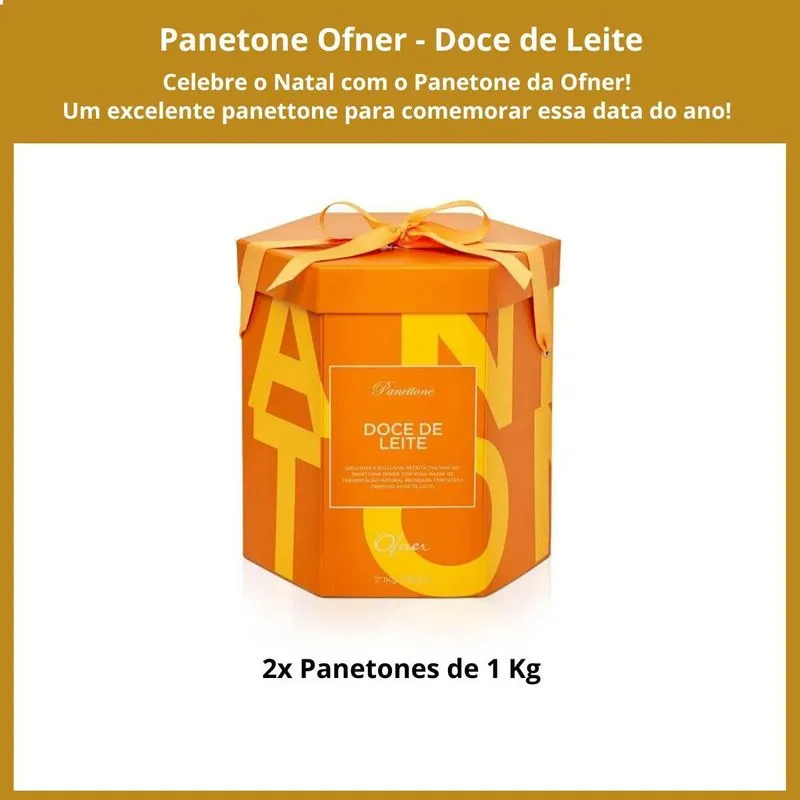 2 Panetone Ofner, Panettone 1kg, Doce De Leite