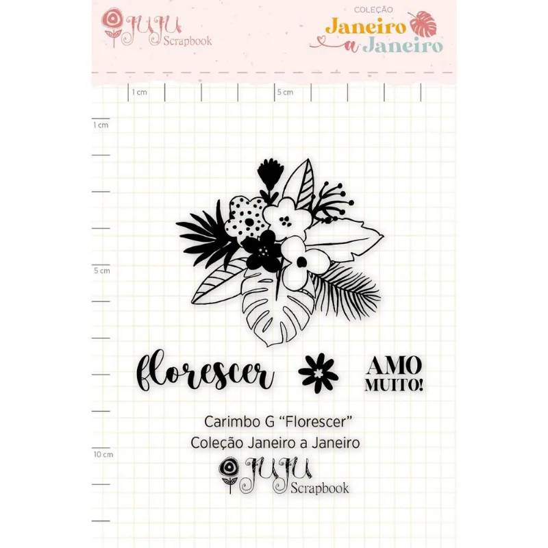 Carimbo G Florescer - Janeiro A Janeiro - Juju Scrapbook