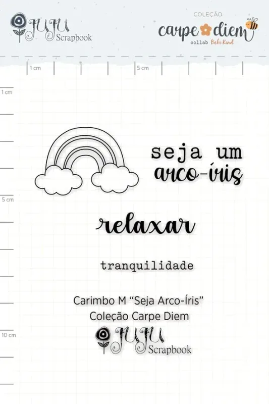 Carimbo M Seja Arco-íris - Coleção Carpe Diem - Juju Scrapbook