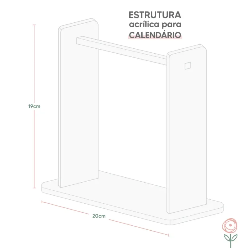 Estrutura acrílica para Calendário - JuJu Scrapbook