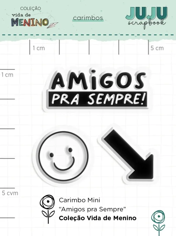 Carimbo Mini Amigos pra Sempre - Coleção Vida de Menino