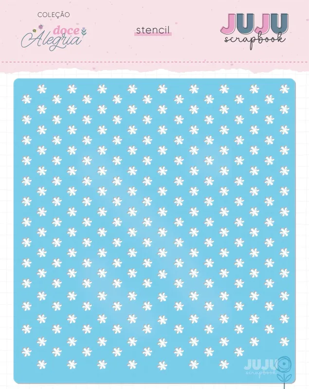 Stencil Florescer - Coleção Doce Alegria