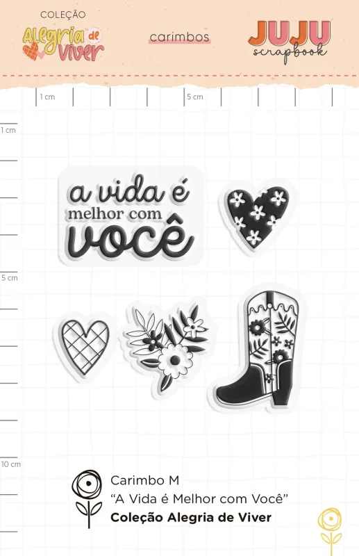 Carimbo M A Vida é Melhor com Você - Coleção Alegria de Viver