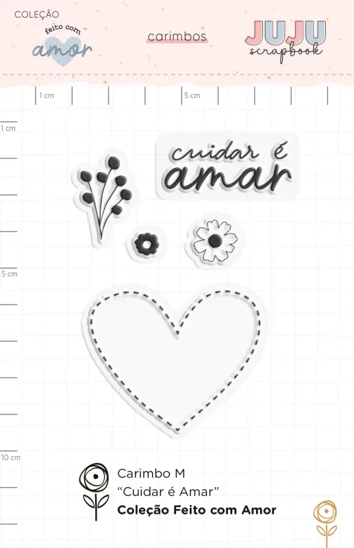 Carimbo M Cuidar é Amar - Coleção Feito com Amor