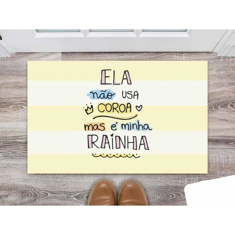 Tapete Ela Não Usa Coroa Mas é Minha Rainha Mãe - DELUZZ
