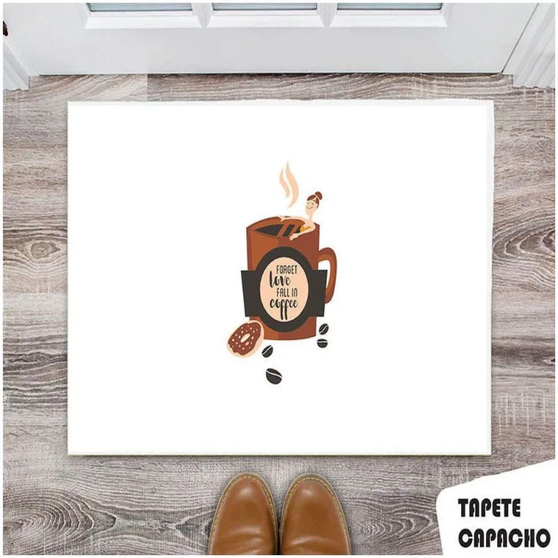 Tapete Capacho Personalizado Forget Love Fall In Coffe - DELUZZ