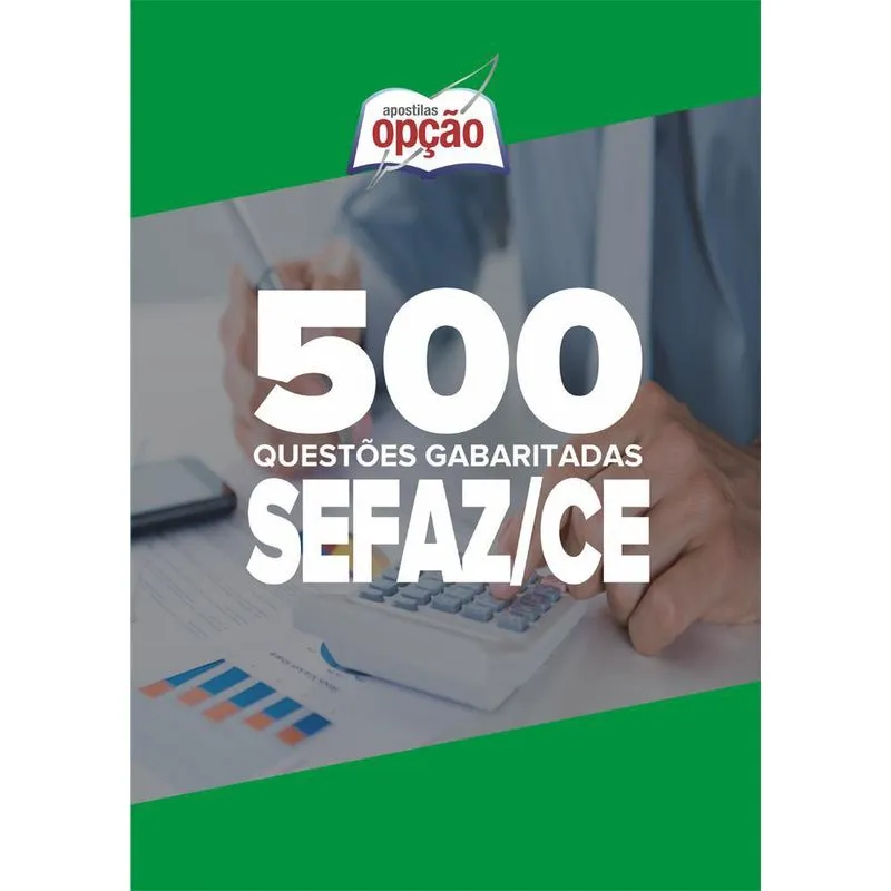 Apostila Caderno De Questões Sefaz Ce - Questões Gabaritadas