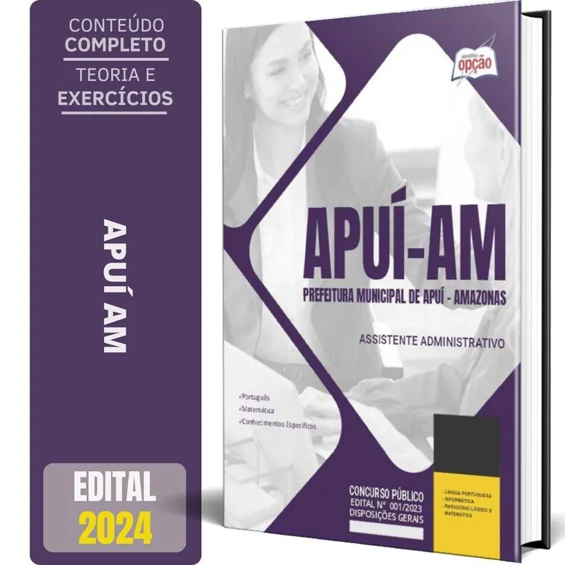 Apostila Prefeitura Apuí Am 2024 - Assistente Administrativo
