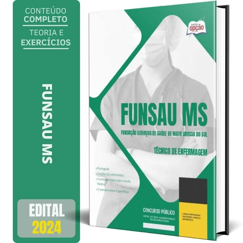 Apostila Funsau Ms 2024 - Técnico De Enfermagem
