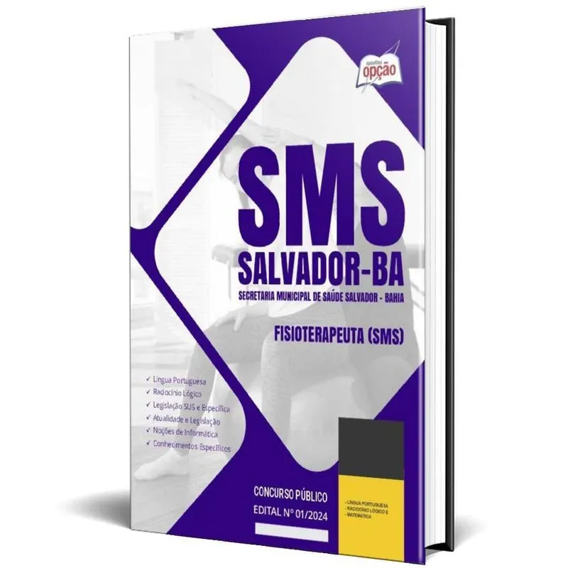 Apostila Sms Salvador 2024 - Fisioterapeuta (sms)