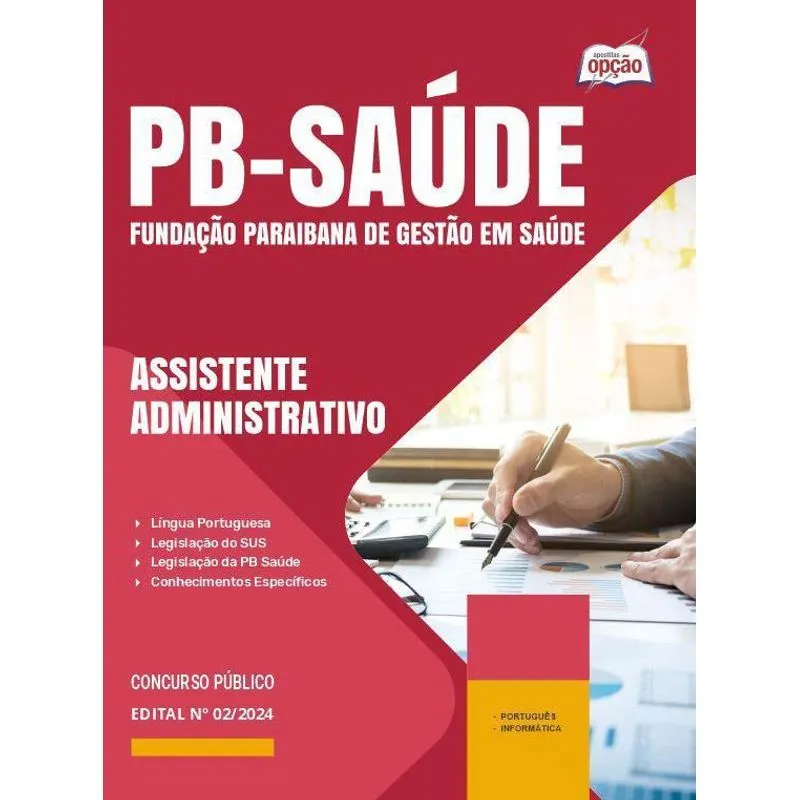 Apostila Pb Saúde 2024 - Assistente Administrativo