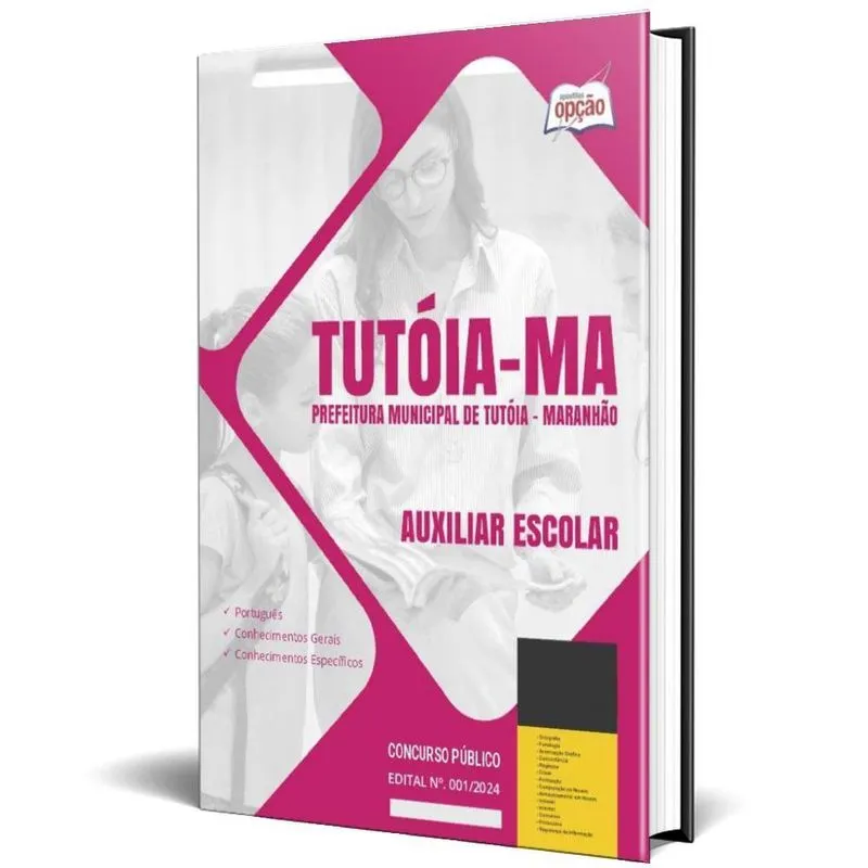 Apostila Prefeitura De Tutóia Ma 2024 - Auxiliar Escolar