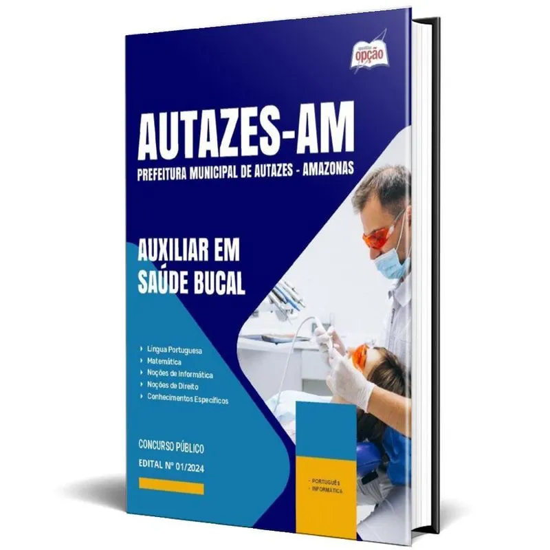 Apostila Prefeitura Autazes Am 2024 Auxiliar Em Saúde Bucal