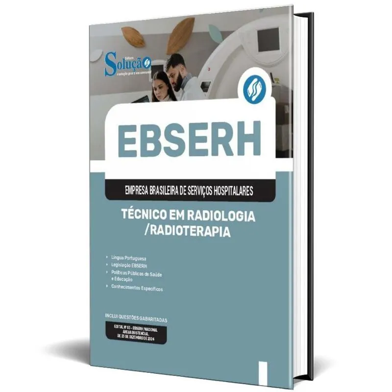 Apostila Ebserh 2025 - Técnico Em Radiologia E Radioterapia