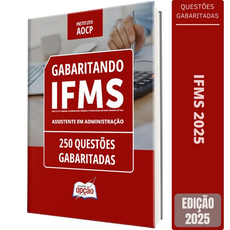Caderno Ifms 2025 Assistente Em Administração 250 Questões