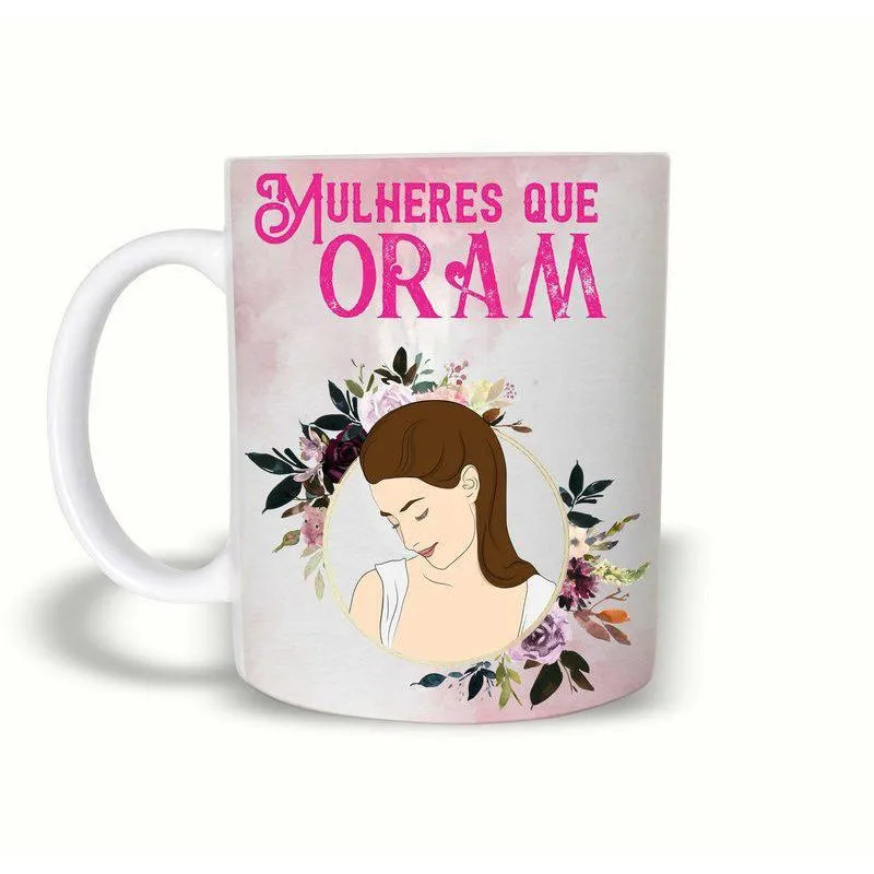 Caneca Evangélica | Mulheres Que Oram. 325Ml Cerâmica