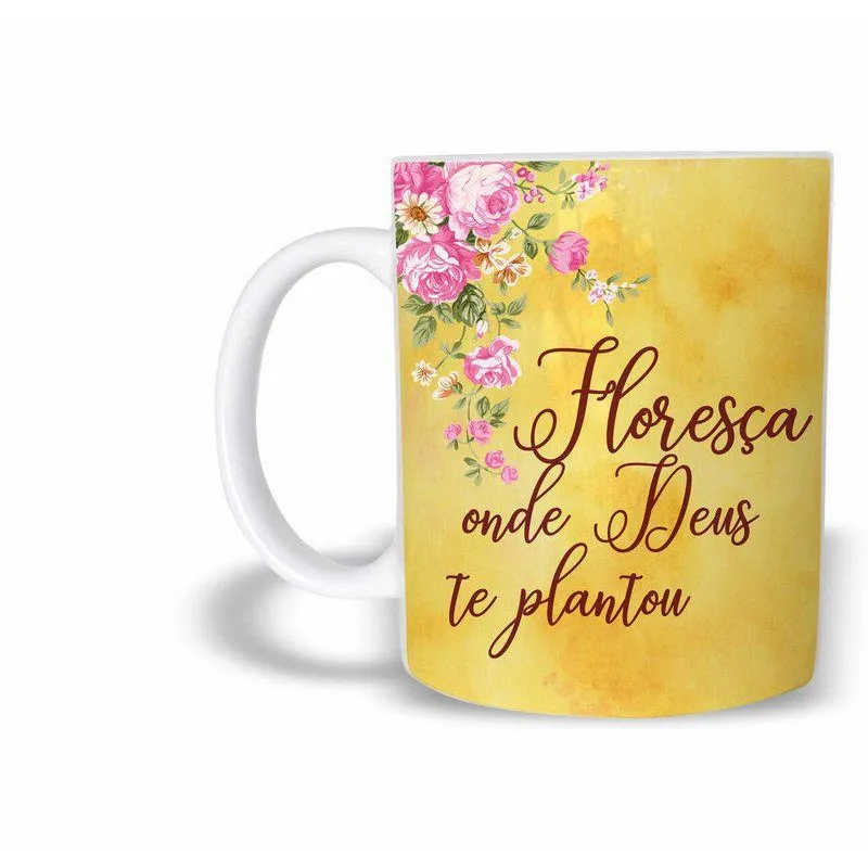 Caneca Evangélica | Floresça Onde Deus Te Plantou. 325Ml