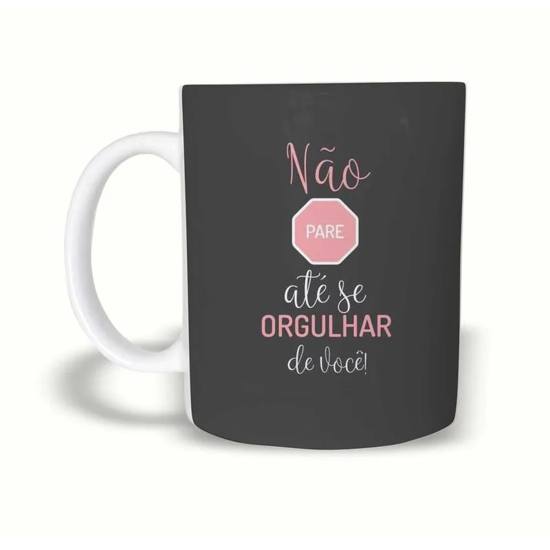 Caneca Temática Frase Motivacional Cerâmica 325Ml