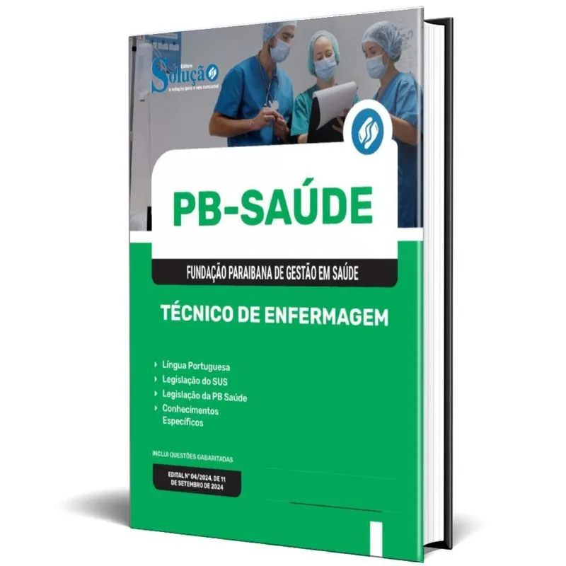 Apostila Pb Saúde 2024 - Técnico De Enfermagem