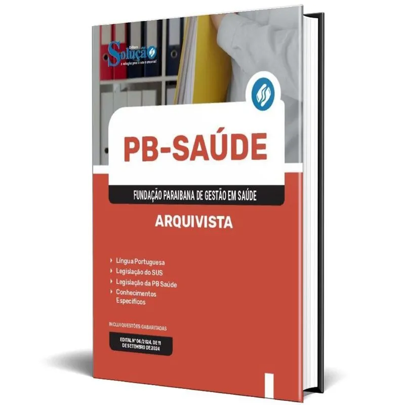 Apostila Pb Saúde 2024 - Arquivista