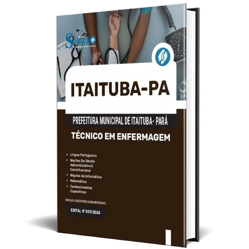 Apostila Prefeitura Itaituba Pa 2024 - Técnico Em Enfermagem