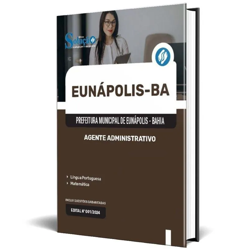 Apostila Prefeitura Eunápolis Ba 2024 Agente Administrativo