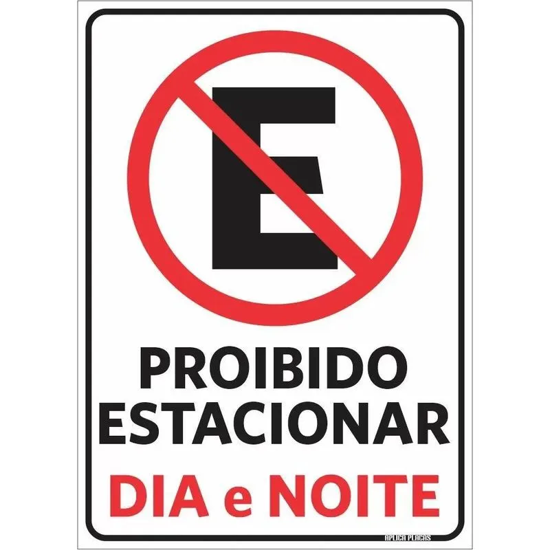 Placa Proibido Estacionar Garagem Dia E Noite 18x25cm